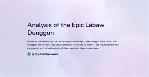  Labaw Donggon, An Epic Tale of Love, Loss, and Supernatural Strength!